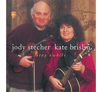Jody Stecher & Kate Brislin - Stay Awhile