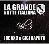 joe axo gigi caputo - la grande notte italiana