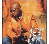Joe - Better Days [Import]