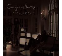 Joe Bishara - Gorgeous Vortex