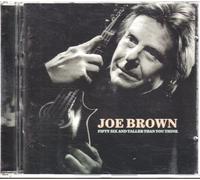 Joe Brown - 56 & Taller Than You Think