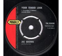 Joe Brown And The Bruvvers - Your Tender Look - Joe Brown And The Bruvvers 7" 45 [Vinilo]