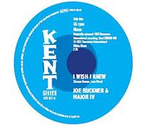 Joe Buckner & Major IV – I Wish I Knew / I Stand Blue – Vinilo 7"