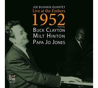 JOE BUSHKIN QUARTET - 1952: Live From The Embers