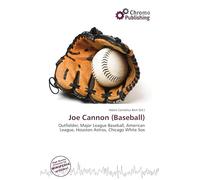 Joe Cannon (Baseball): Outfielder, Major League Baseball, American League, Houston Astros, Chicago White Sox