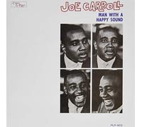Joe Carroll - Man With Happy Sound
