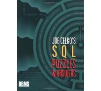 Joe Celko's SQL Puzzles and Answers (The Morgan Kaufmann Series in Data Management Systems)