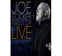 Joe Cocker: Fire It Up - Live
