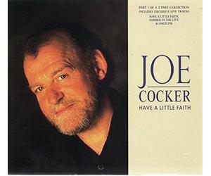 Joe Cocker - Have A Little Faith/Part 1 Of 2