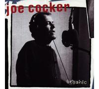 Joe Cocker – Organic