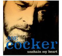 Joe Cocker - Unchain My Heart