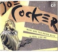 Joe Cocker - What are you doing with a fool like me [Single-CD]