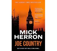 Joe Country: The bestselling thrillers that inspired the hit Apple TV+ show Slow Horses (Slough House Thriller 6)