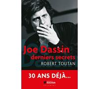 Joe Dassin: Derniers secrets (Documents)