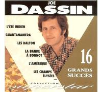 Joe DASSIN - Joe DASSIN : 16 GRANDS SUCCES