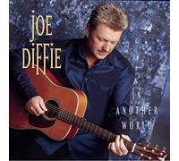 Joe Diffie - In Another World