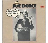 Joe Dolce - haddap You Face / Ain't In No Hurry [Vinilo de 7 pulgadas - 45 rpm]