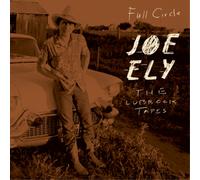 Joe Ely Full Circle: The Lubbock Tapes (Vinyl) 12" Album