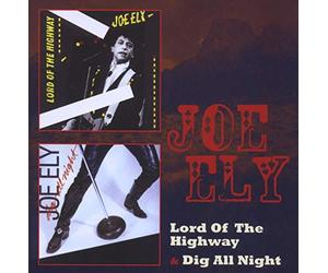 Joe Ely - Lord Of The Highway / Dig All Night(2Cd)