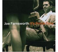 Joe Farnsworth - It's Prime Time