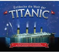 Joe Fullman Entdecke die Welt der Titanic: Von der Konstruktion bis (Tapa dura)