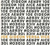 Joe Gideon - Vice Versa