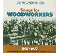 Joe Glazer - Songs for Woodworkers