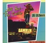 Joe Goldmark - All Hat No Cattle