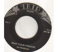 JOE HENDERSON - JOE HENDERSON - SNAP YOUR FINGERS - 7 inch vinyl / 45