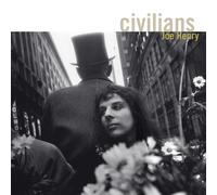 Joe Henry - Civilians