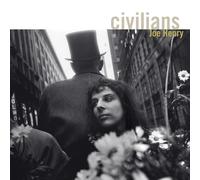Joe Henry - Civilians [Vinilo]