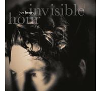 Joe Henry - Invisible Hour