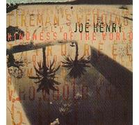 Joe Henry - Kindness of the World