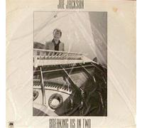 JOE JACKSON - Breaking Us In Two