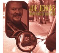 Joe Jencks - What Kind of Brother