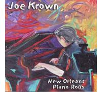 Joe Krown - New Orleans Piano Rolls