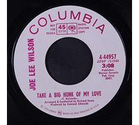 JOE LEE WILSON - take a big hunk of my love