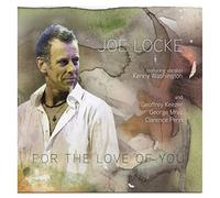 Joe Locke - For The Love Of You