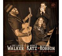 Walker,Joe Louis & Bruce Katz & Giles Robson - Journeys To The Heart Of The B