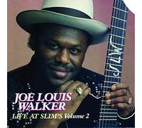 Joe Louis Walker - Live at Slims Vol. 2