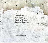 Joe Lovano - Our Daily Bread