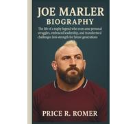 JOE MARLER BIOGRAPHY: The life of a rugby legend who overcame personal struggles, embraced leadership, and transformed challenges into strength for future generations.