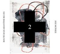 Joe McPhee - Route 84 Quarantine Blues