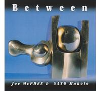 Joe McPhee & Sato Makoto - Between (Japan-Pressung)