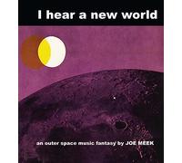 Joe Meek - I Hear A New World [Vinilo]