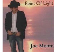 JOE MOORE - POINT OF LIGHT