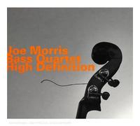 Joe Morris - High Definition
