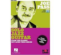 Joe Pass - Solo Jazz Guitar Instructional Book: With Online Video Lessons. from the Classic Hot Licks Video Series
