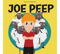 Joe Peep: The Hilarious Tale of Bo Peep’s Brother on a Wild Sheep Chase