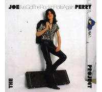 Joe Perry Project - I've Got the Rock N Rolls Agai